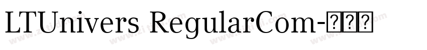 LTUnivers RegularCom字体转换